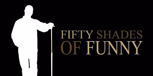 50 shades of funny