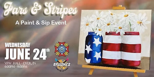 Jars and Stripes Paint and Sip Night at Dyer VFW