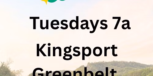 Tuesday AM Kingsport walk