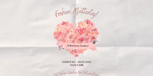 Muttertagsfeier bei den Goldenen Dachler