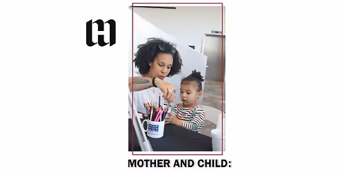 Mother & Child: Honoring Family 