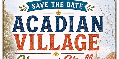 Acadian Village Shop and Stroll