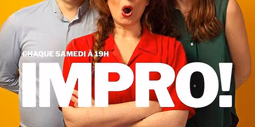 IMPRO! au Th\u00e9\u00e2tre de Nesle : un spectacle totalement bluffant !