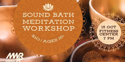 Sound Bath Meditation Workshop