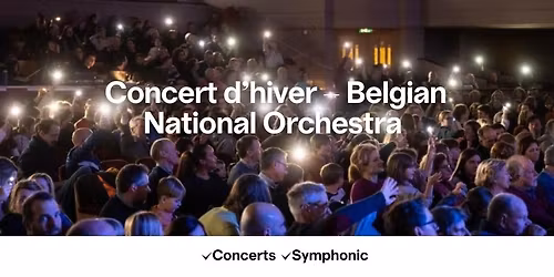 'Winter Concert - Belgian National Orchestra'