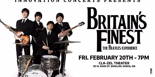 Britain's Finest: The Beatles Experience Friday February 20th, 2026