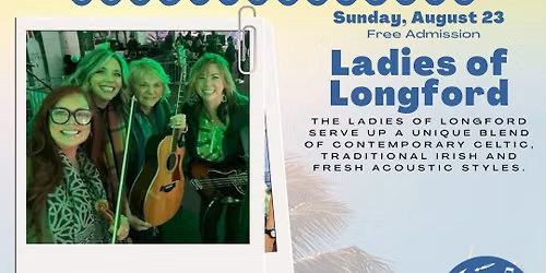 HAC Summer Concert Series- Ladies of Longford
