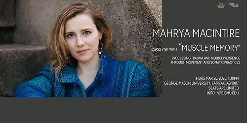 Mahrya MacIntire: Class visit with "Muscle Memory"