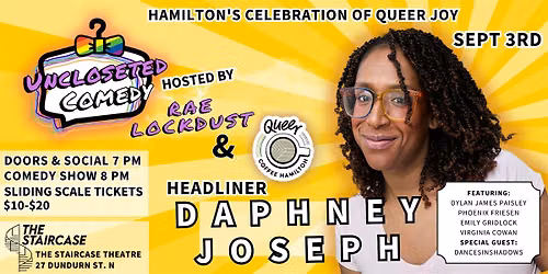 Uncloseted Comedy with Daphney Joseph!