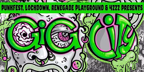 GIG CITY - FULL LINE UP ANNOUNCED - TICKETS SELLING FAST