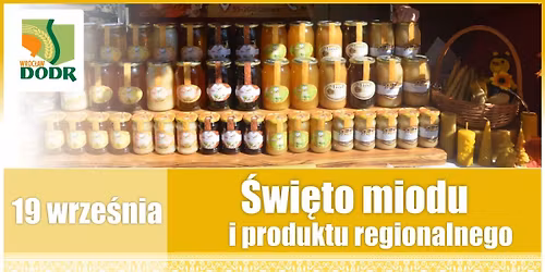 \u015awi\u0119to Miodu i Produktu Regionalnego