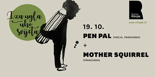 Iza ugla uho svijeta PEN PAL MOTHER SQUIRREL