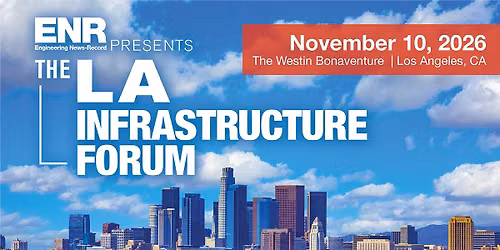 ENR LA Infrastructure Forum