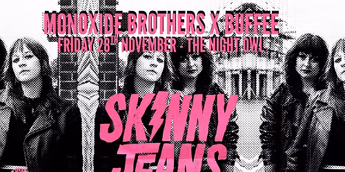 Skinny Jeans: Monoxide Brothers x Buffee Takeover