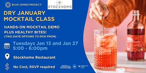 Blue Zones Project Petaluma & Stockhome: Dry January Mocktail Class! (Demo)