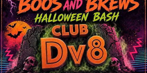 7th ANNUAL BOOS AND BREWS w\/ CLUB DV8 at The Pour House!