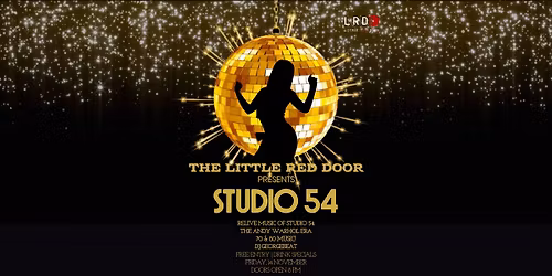 The little Red Door Presents - Studio 54