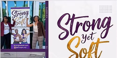 Strong Yet Soft, The Experience