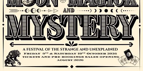 Moon, Magick and Mystery Paranormal Weekender 