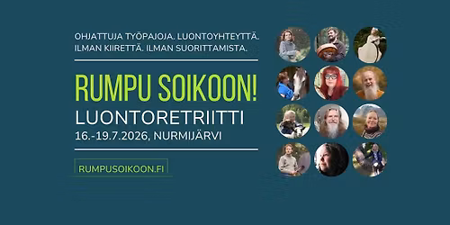 Rumpu soikoon! -shamanistinen luontoretriitti, Nurmij\u00e4rvi