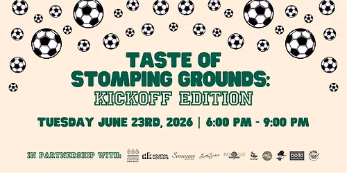 Taste Stomping Grounds: Kickoff Edition