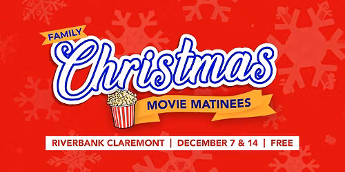 Family Christmas Movie Matinees - Day 2