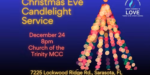 Candlelight Christmas Eve Service - MCC Sarasota (Featuring Marvin Matthews)