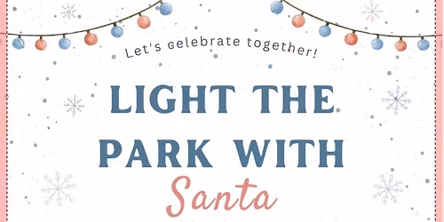 Light the Park with Santa