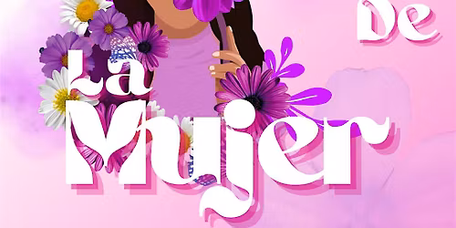 Dia de La Mujer | 8 De Marzo