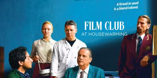 Monthly Film Club at The Housewarming | The Other Side of Hope | Kaurism\u00e4ki