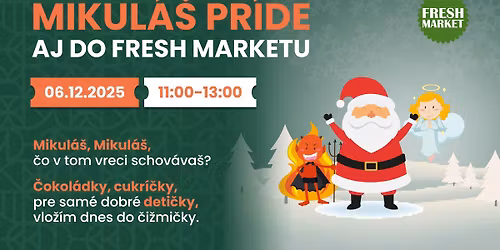 Mikul\u00e1\u0161 pr\u00edde aj do Fresh Marketu 