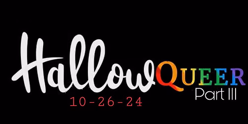 HallowQueer Part III