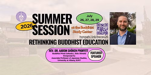 BSC Summer Session 2026 (core offering at Jikoen & BSC)