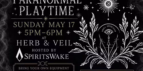 Paranormal Playtime