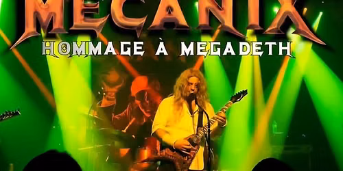 Mécanix- Hommage à MEGADETH