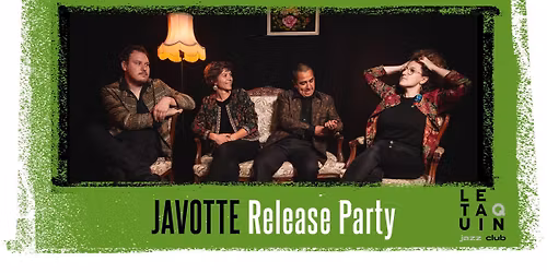 JAVOTTE Release Party [Jazz World]
