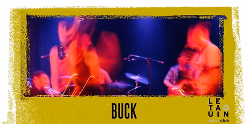 BUCK [Jazz explosif]