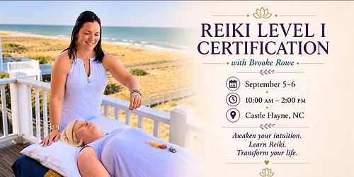 Reiki Level I Certification Course | Wilmington & Castle Hayne, NC