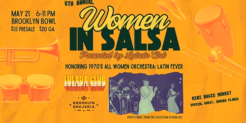 Lulada Club Presents: Women in Salsa