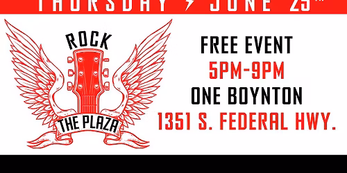 Rock the Plaza - One Boynton