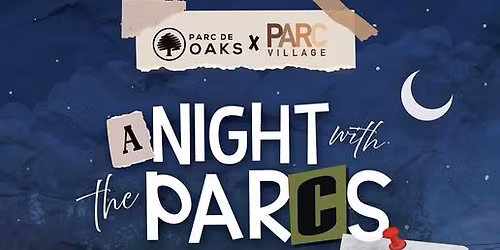 A NIGHT AT THE PARCS!