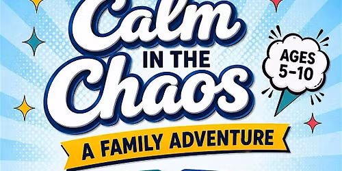 Calm in the Chaos: A Family Adventure