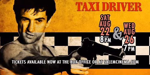 Taxi Driver 50th Anniversary at Salem Cinema