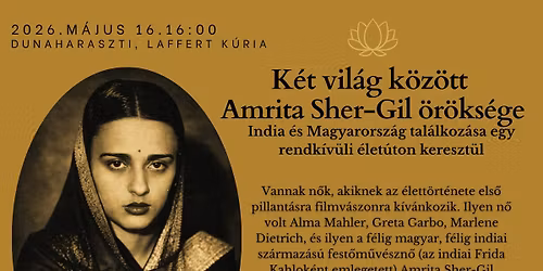 K\u00c9T VIL\u00c1G K\u00d6Z\u00d6TT - AMRITA SHER-GIL \u00d6R\u00d6KS\u00c9GE