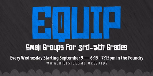 Equip - Wednesday Night Small Groups