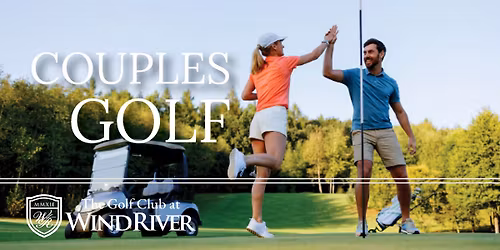 WindRiver Couples Golf