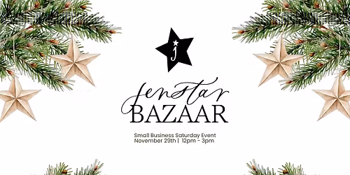 Jenstar Bazaar: Small Business Saturday Event