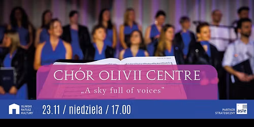 Ch\u00f3r Olivii Centre | A sky full of voices
