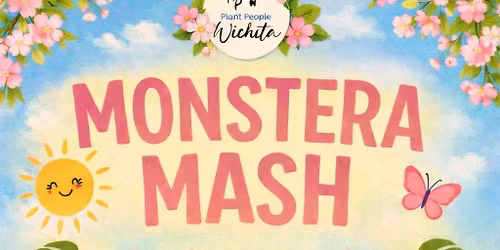 Plant people of Wichitas Monstera Mash