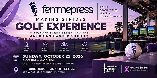 Femmepress Making Strides Golf Experience